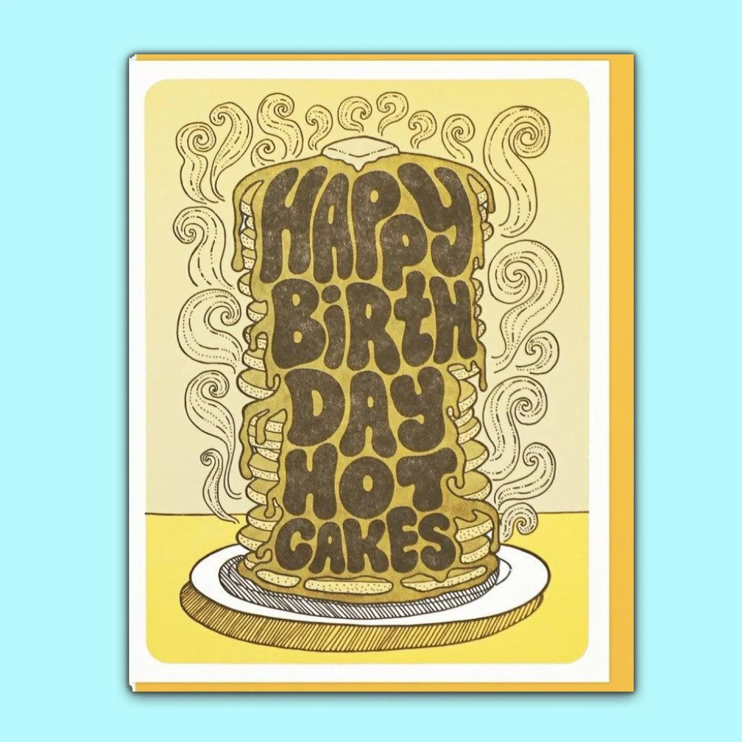 Hot Cakes Happy Birthday Greeting Card