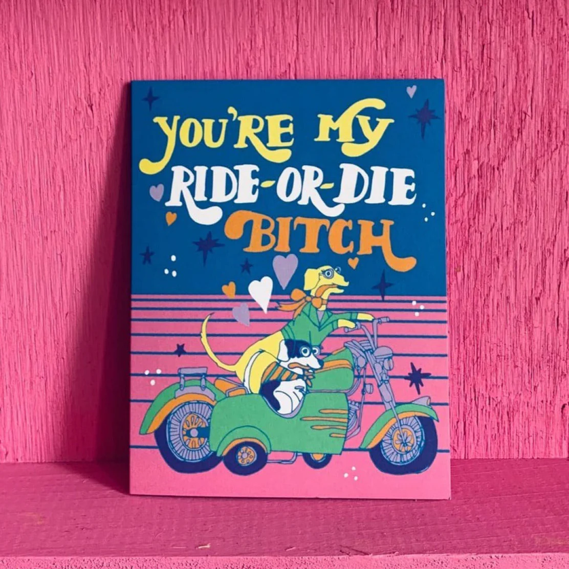 Ride or Die Greeting Card