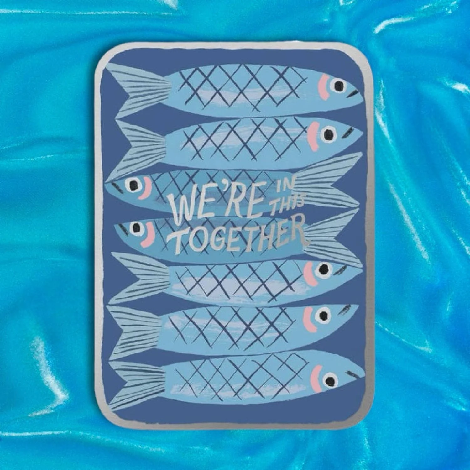 We're in this Together Sardines Encouragement Greeting Card - Image 2